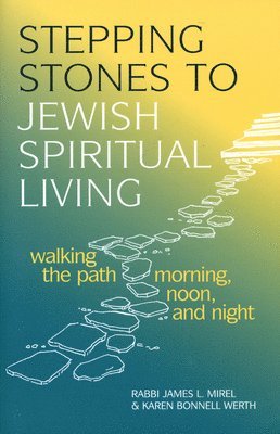 bokomslag Stepping Stones to Jewish Spiritual Living