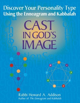 bokomslag Cast in God's Image: Discovering Your Personality Type Using the Enneagram and Kabbalah
