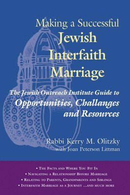 bokomslag Making a Successful Jewish Interfaith Marriage: The Jewish Outreach Institute Guide to Opportunities, Challenges and Resources