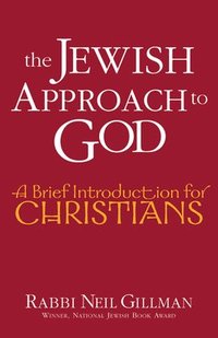 bokomslag The Jewish Approach to God