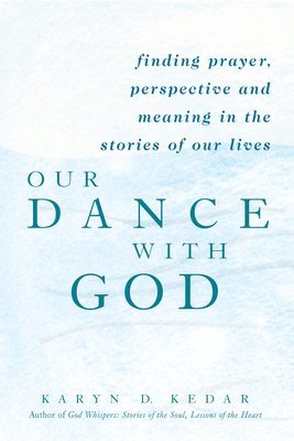 Our Dance with God 1