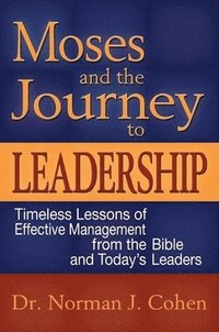 bokomslag Moses and the Journey to Leadership