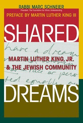 bokomslag Shared Dreams: Martin Luther King, Jr. & the Jewish Community