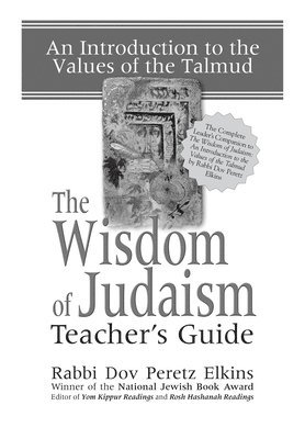 Dov Peretz Elkins - Wisdom of Judaism Teacher's Guide, Häftad