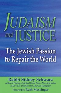 bokomslag Judaism and Justice: The Jewish Passion to Repair the World