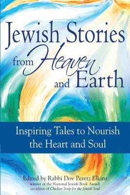 Jewish Tales from Heaven and Earth 1