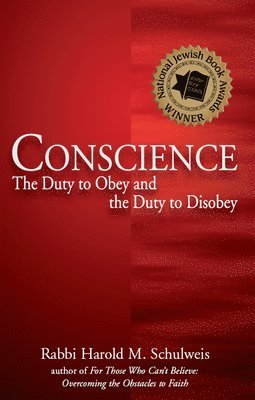 bokomslag Conscience: The Duty to Obey and the Duty to Disobey