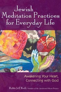 bokomslag Jewish Meditation Practices for Everyday Life