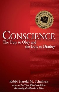 bokomslag Conscience: The Duty to Obey and the Duty to Disobey