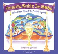 bokomslag Around the World in One Shabbat: Jewish People Celebrate the Sabbath Together