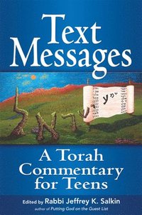 bokomslag Text Messages: A Torah Commentary for Teens