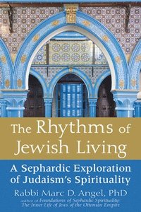 bokomslag The Rhythms of Jewish Living