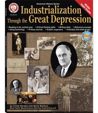 bokomslag Industrialization Through the Great Depression, Grades 6 - 12: Volume 5