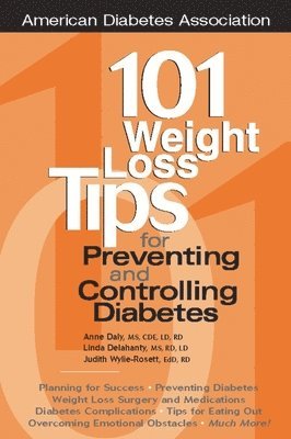 101 Weight Loss Tips for Preventing and Controlling Diabetes