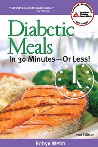 bokomslag Diabetic Meals in 30 Minutes?or Less!