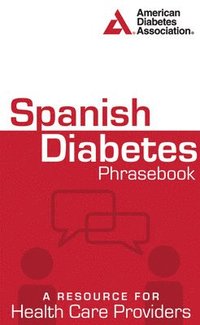 bokomslag Spanish Diabetes Phrasebook