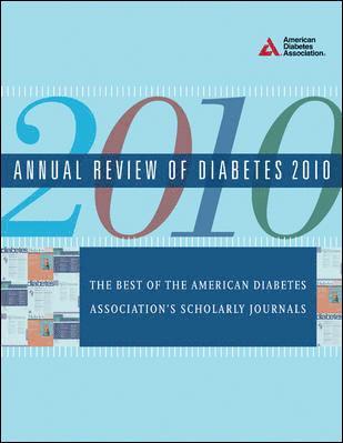 Annual Review of Diabetes, 2010: From the American Diabetes Association 1