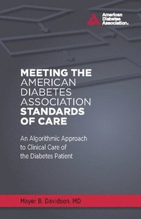 bokomslag Meeting the American Diabetes Association Standards of Care