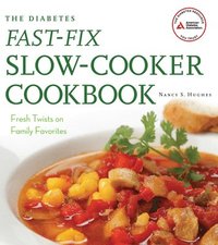 bokomslag The Diabetes Fast-Fix Slow-Cooker Cookbook