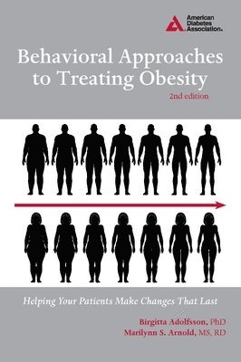 Behavioral Approaches to Treating Obesity 1