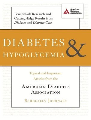 American Diabetes Association - Diabetes and Hypoglycemia, Häftad