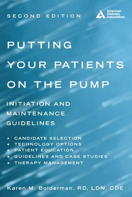 Putting Your Patients on the Pump 1