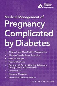 bokomslag Medical Management of Pregnancy Complicated by Diabetes