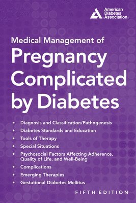 Medical Management of Pregnancy Complicated by Diabetes 1