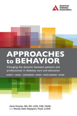 Janis Roszler, Wendy S. Rapaport - Approaches to Behavior, Häftad
