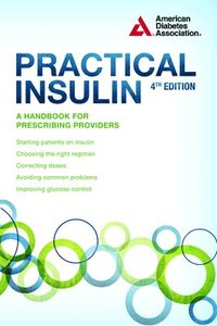 bokomslag Practical Insulin: A Handbook for Prescribing Providers