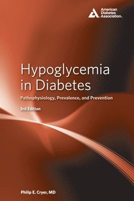 Philip E. Cryer, Philip E Cryer - Hypoglycemia in Diabetes, Inbunden