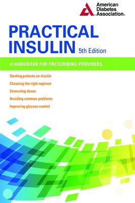 bokomslag Practical Insulin: A Handbook for Prescribing Providers