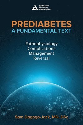 Samuel Dagogo-Jack - Prediabetes: A Fundamental Text, Häftad