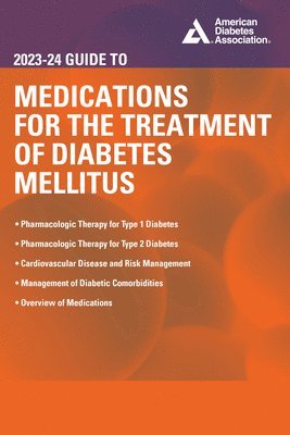 The 2023-24 Guide to Medications for the Treatment of Diabetes Mellitus 1