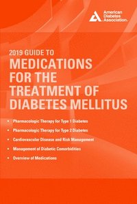 bokomslag 2019 Guide to Medications for the Treatment of Diabetes Mellitus