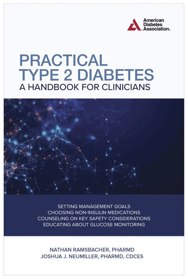 Joshua J. Neumiller, Nathan Ramsbacher - Practical Type 2 Diabetes, Häftad