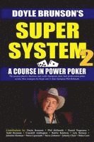 bokomslag Super System 2: Winning Strategies for Limit Hold'em Cash Games and Tournament Tactics