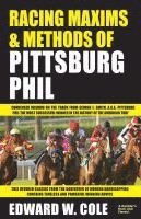 Edward Cole - Racing Maxims & Methods of Pittsburg Phil, Häftad