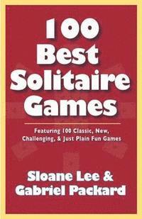 bokomslag 100 Best Solitaire Games