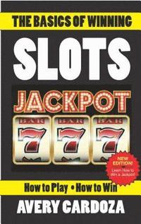 bokomslag Basics Of Winning Slots