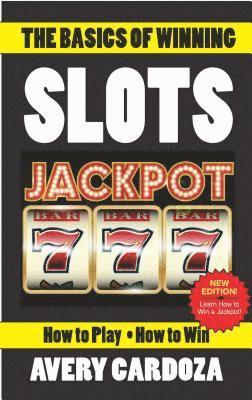 Basics Of Winning Slots 1