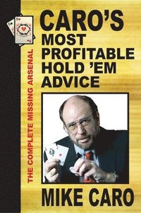 bokomslag Caro's Most Profitable Hold'em Advice