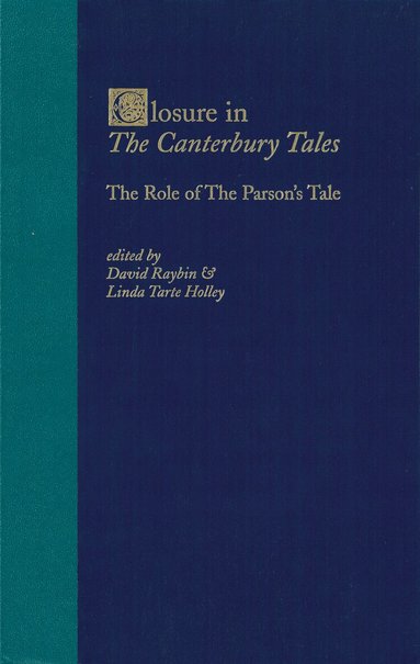 TBD, David Raybin, Linda Tarte Holley - Closure in the Canterbury Tales, Inbunden