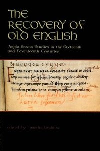 bokomslag The Recovery of Old English