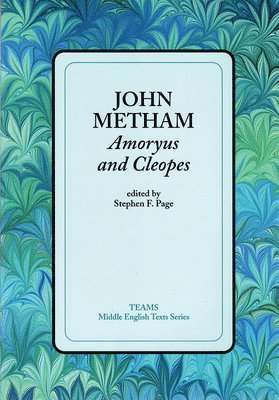 John Metham, Stephen F Page - Amoryus and Cleopes, Häftad