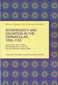 bokomslag Sovereignty and Salvation in the Vernacular, 1050-1150