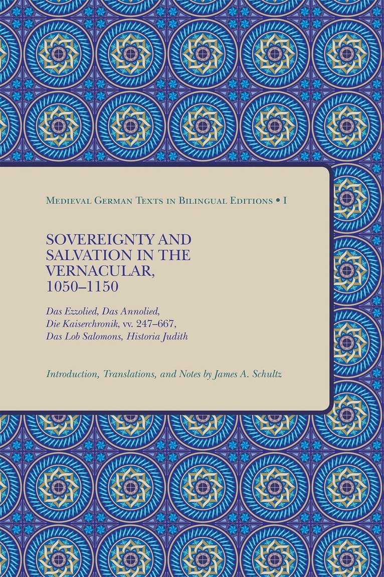 Sovereignty and Salvation in the Vernacular, 1050-1150