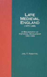 bokomslag Late Medieval England (1377-1485)