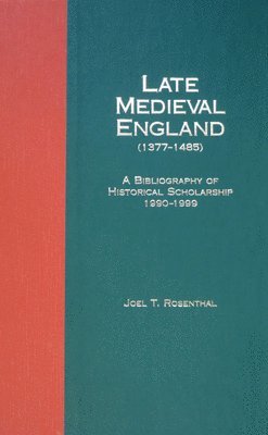 bokomslag Late Medieval England (1377-1485)