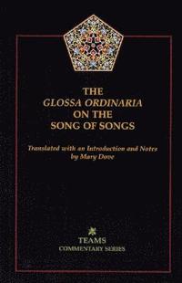 bokomslag The Glossa Ordinaria on the Song of Songs